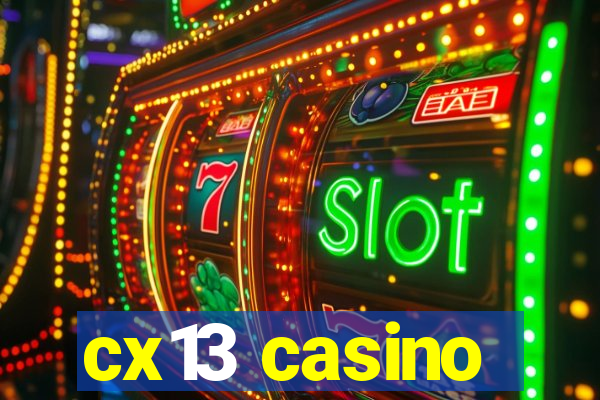 cx13 casino